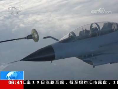 [视频]空军 歼-10飞行员空中加油训练